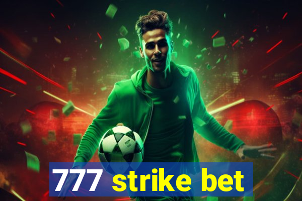 777 strike bet