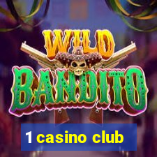 1 casino club