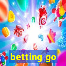 betting go