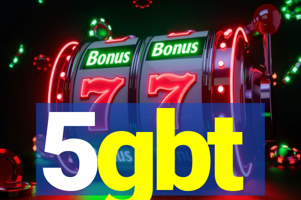 5gbt