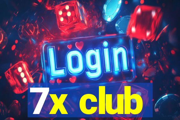 7x club