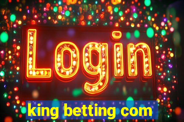 king betting com