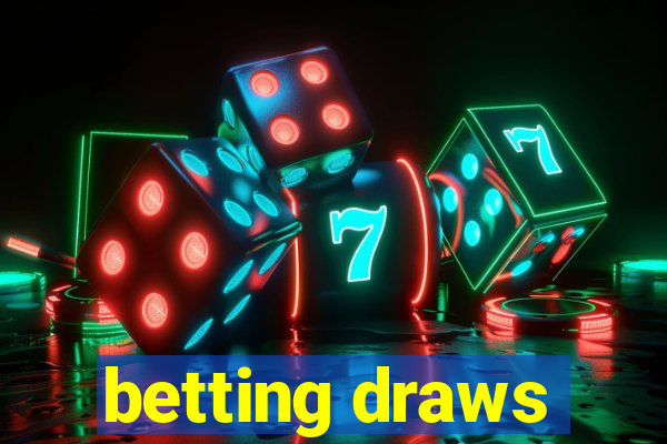 betting draws