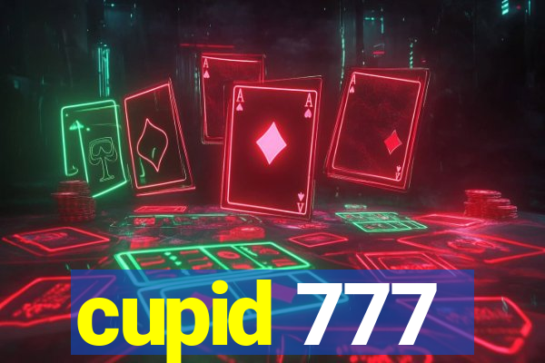 cupid 777