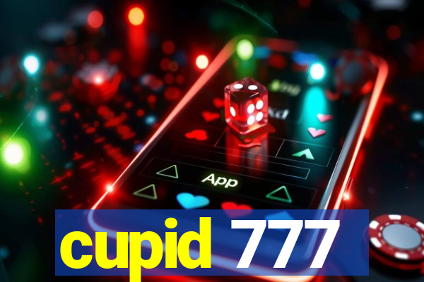 cupid 777