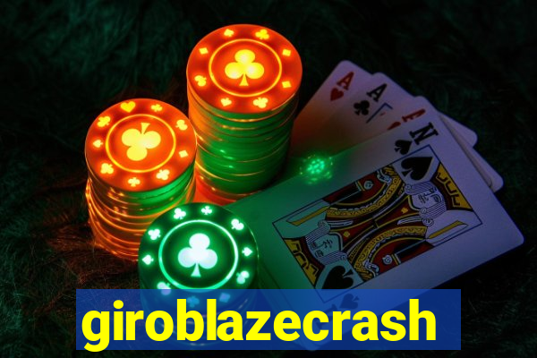 giroblazecrash