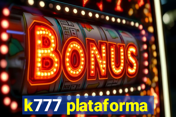 k777 plataforma