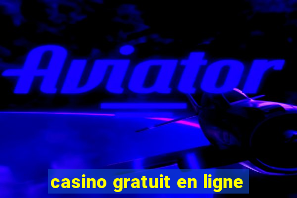 casino gratuit en ligne