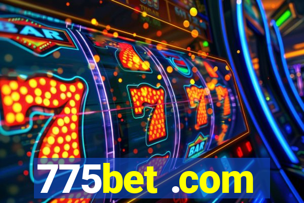 775bet .com