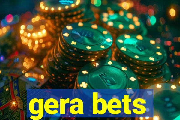 gera bets