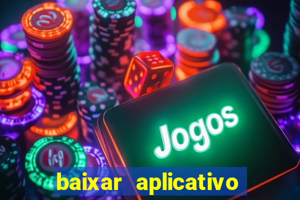 baixar aplicativo do viva sorte