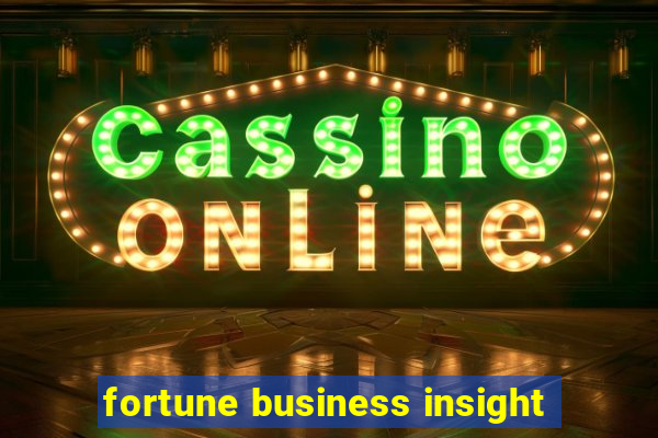 fortune business insight