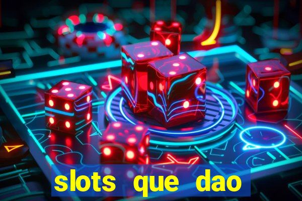 slots que dao bonus sem deposito