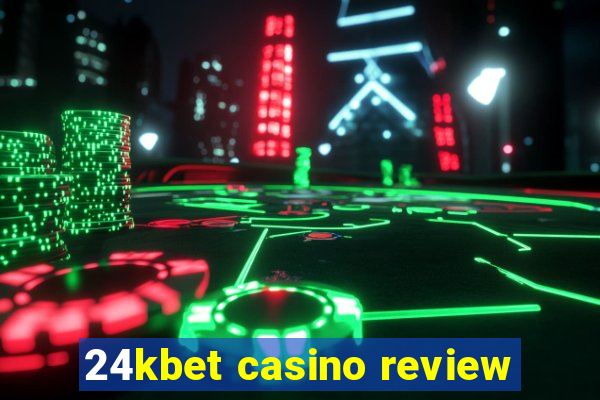 24kbet casino review