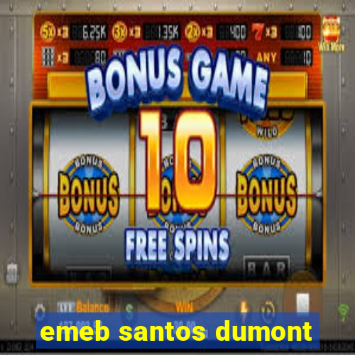 emeb santos dumont