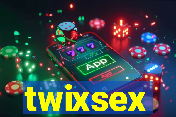 twixsex