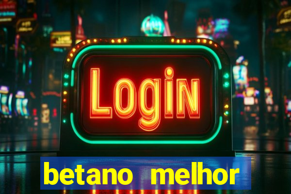 betano melhor horário para jogar