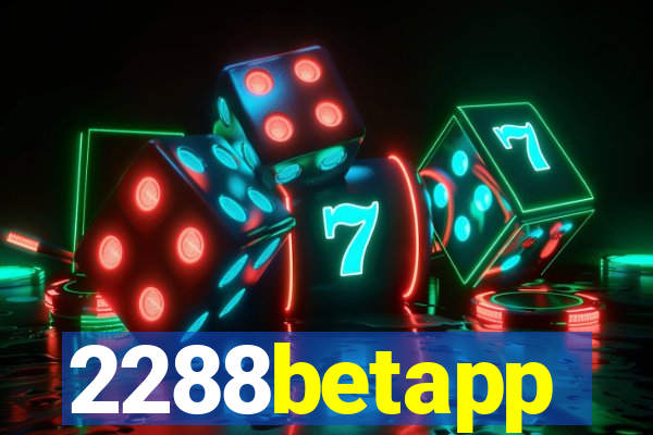 2288betapp