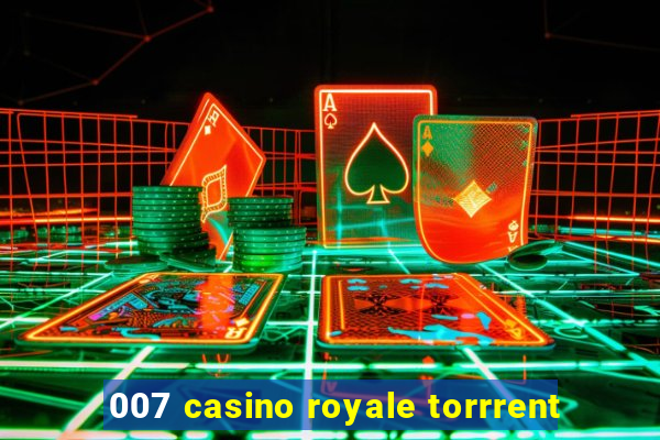 007 casino royale torrrent