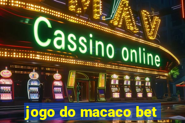 jogo do macaco bet