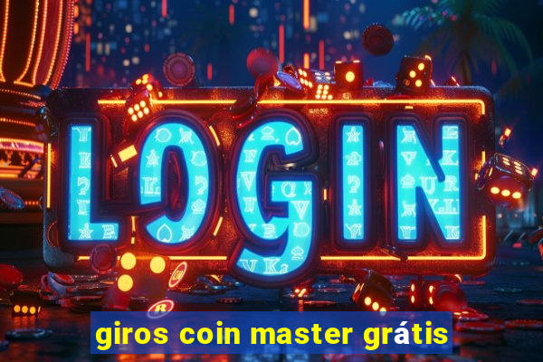 giros coin master grátis