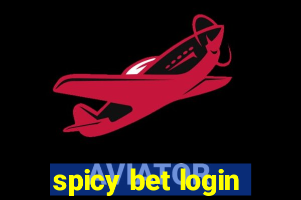 spicy bet login