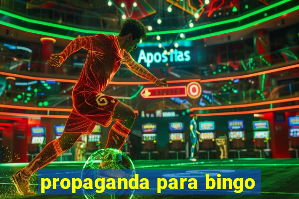 propaganda para bingo