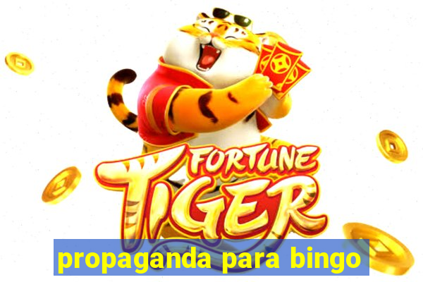 propaganda para bingo