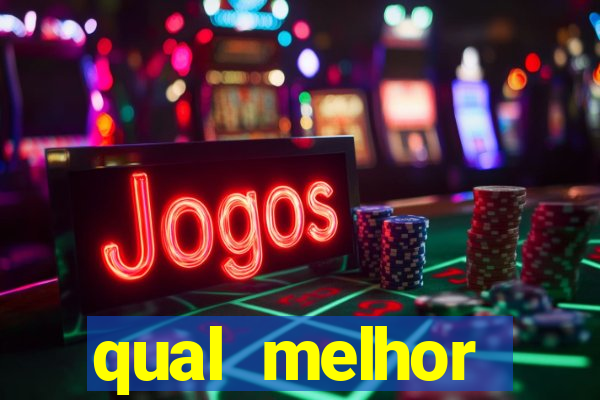 qual melhor plataforma para jogar tigre