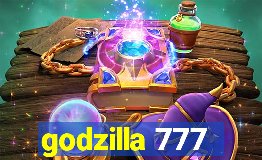 godzilla 777