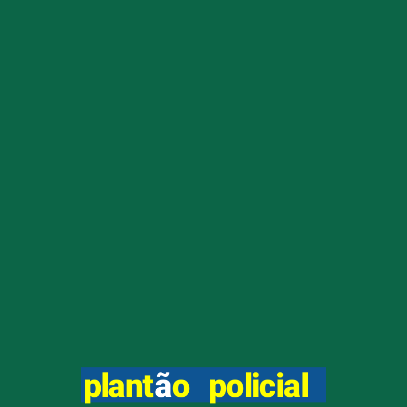 plantão policial de ontem para hoje centro, campo grande