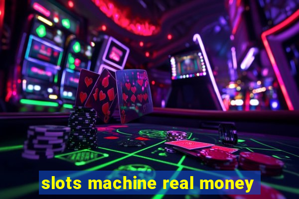 slots machine real money