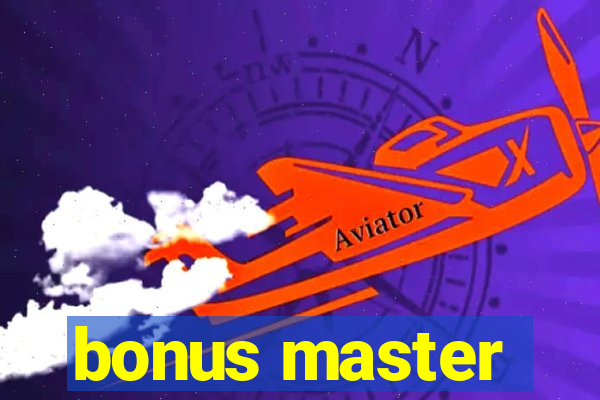 bonus master