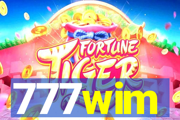 777wim