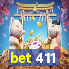 bet 411