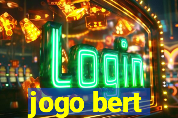 jogo bert