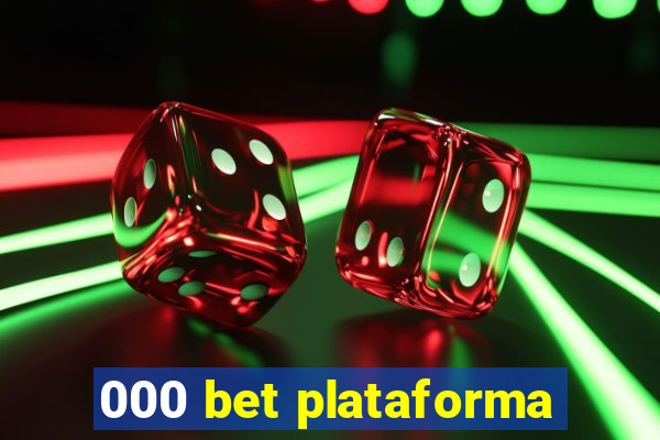 000 bet plataforma