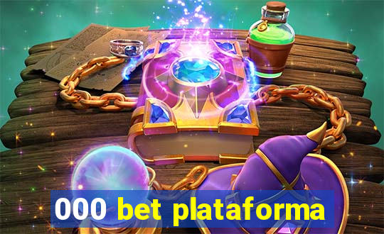 000 bet plataforma