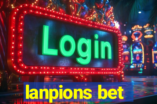 lanpions bet