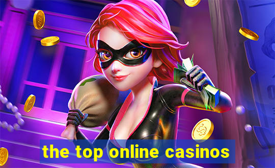 the top online casinos