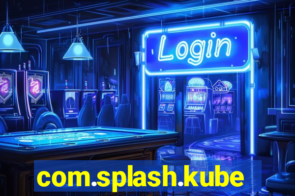 com.splash.kubetcontrollight186.