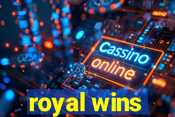 royal wins