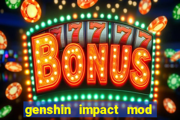 genshin impact mod menu 2024