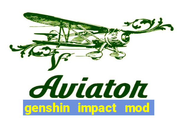 genshin impact mod menu 2024