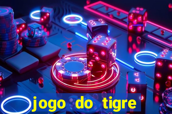 jogo do tigre bonus cadastro