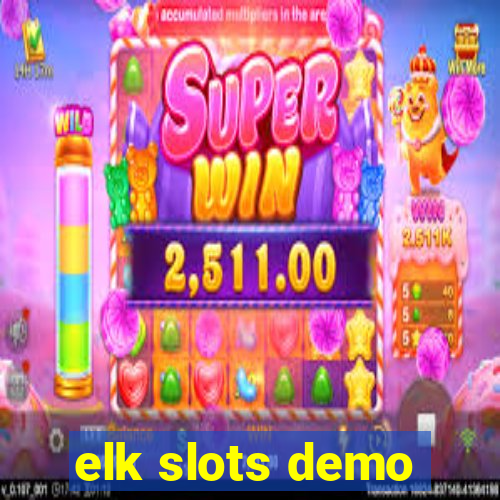 elk slots demo