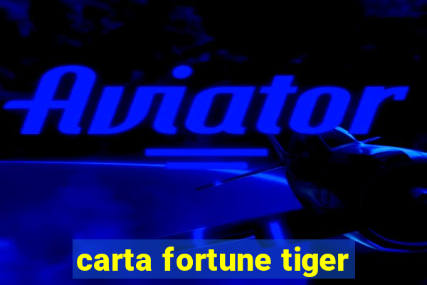 carta fortune tiger