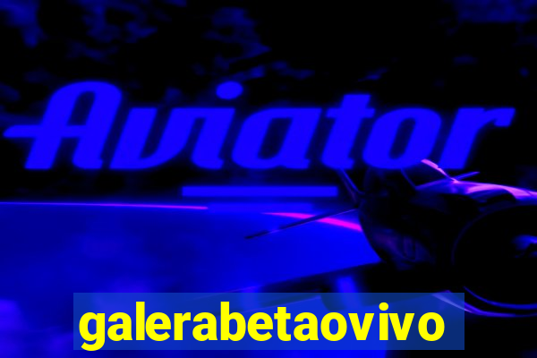 galerabetaovivo