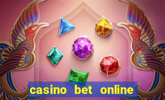 casino bet online real money