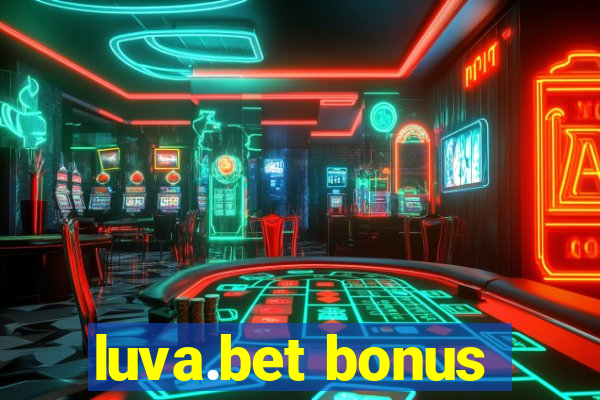 luva.bet bonus